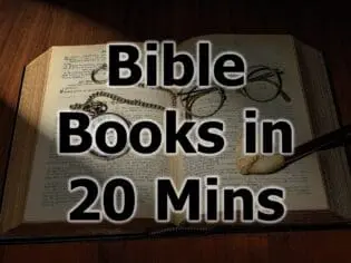 Bible Books in 20 Mins